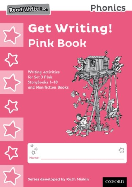 Read Write Inc. Phonics: Get Writing! Pink Book Pack of 10: Ruth Miskin ...