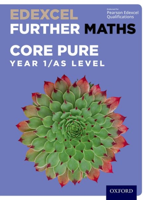 Edexcel Further Maths: Core Pure Year 1/AS Level Student Book: David ...
