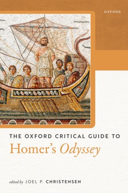 Oxford University Press The Oxford Critical Guide To Homer'S Odyssey