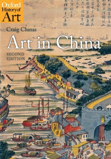 Art in China: Craig (Professor of the History of Art, University of ...