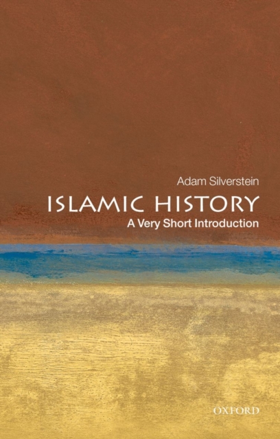 Islamic History : A Very Short Introduction