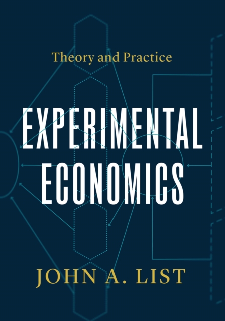 The University of Chicago Press Experimental Economics : Theory And Practice