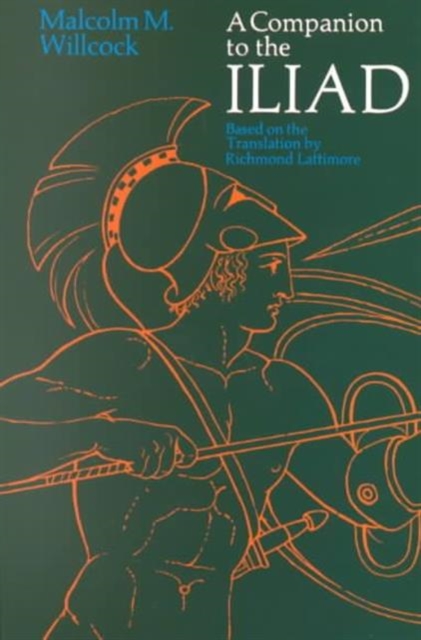 The University of Chicago Press A Companion To The Iliad