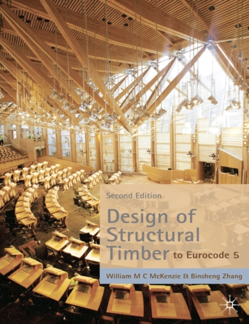 Design of Structural Timber : To Eurocode 5: William (Edinburgh Napier ...