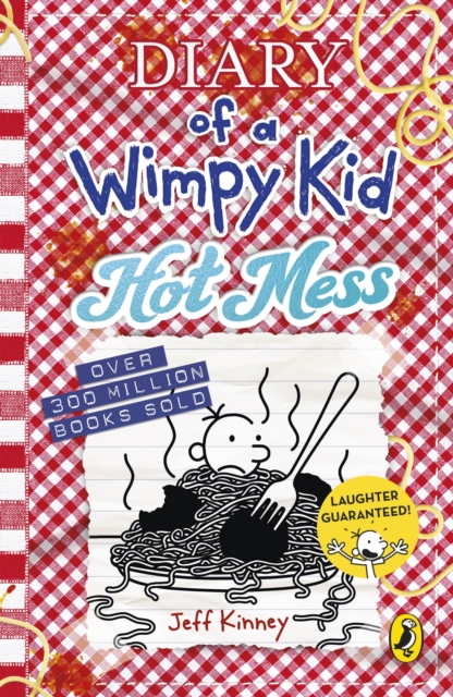 Diary of a Wimpy Kid: Hot Mess (Book 19): Jeff Kinney
