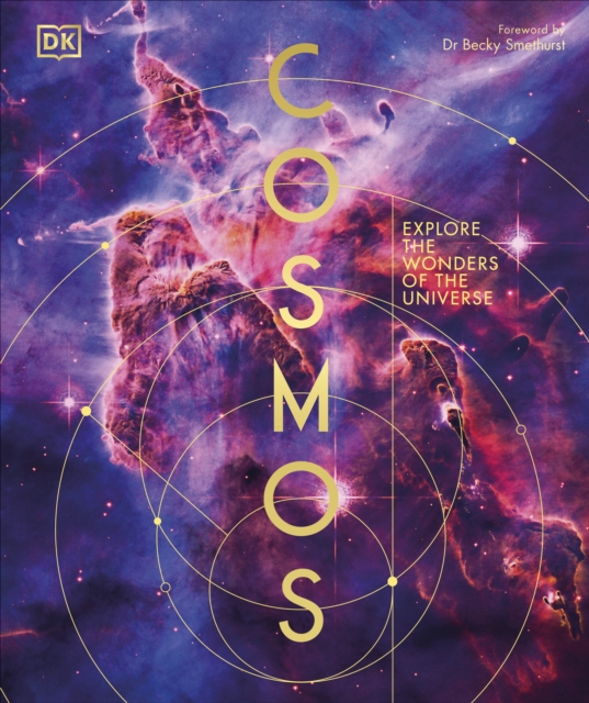 Cosmos : Explore the Wonders of the Universe: DK: 9780241664308