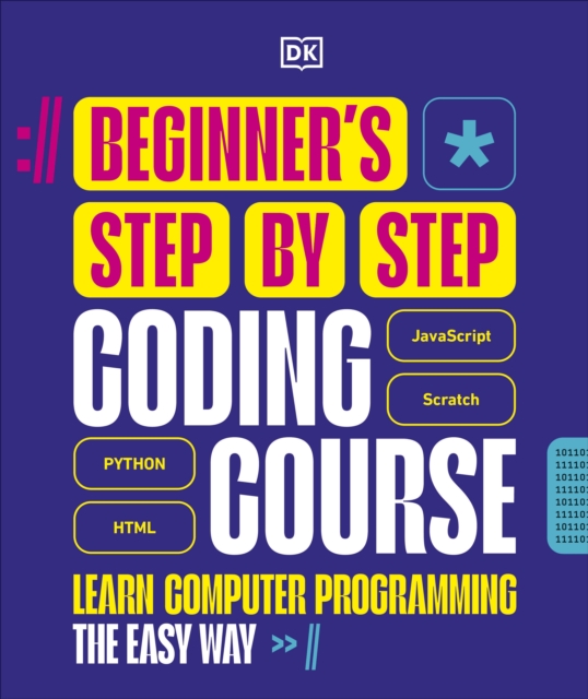 Beginner's Step-by-Step Coding Course : Learn Computer Programming the ...