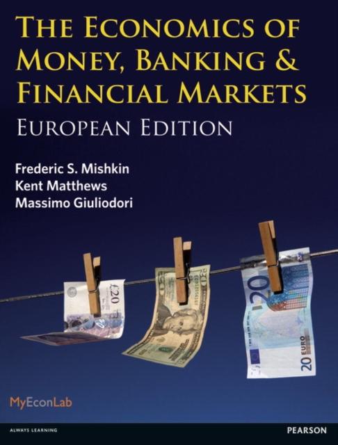 Economics of Money, Banking and Financial Markets, The : European