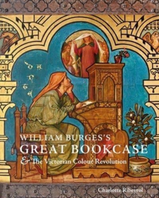 Yale University Press William Burges'S Great Bookcase And The Victorian Colour Revolution