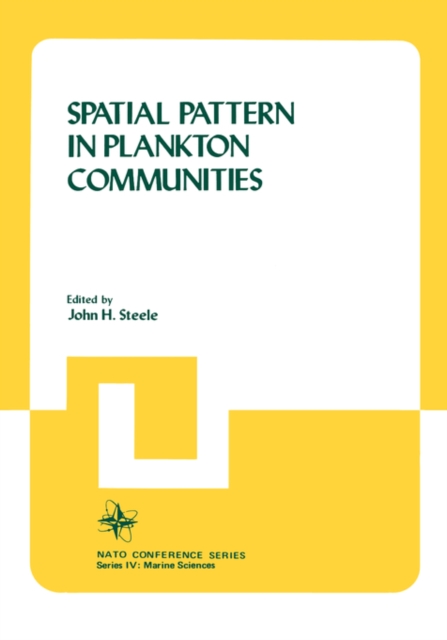 Spatial Pattern in Plankton Communities: John H. Steele: 9780306400575 ...