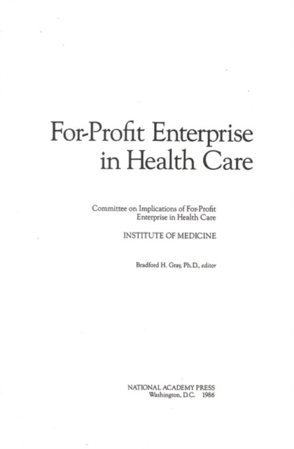 For-Profit Enterprise in Health Care