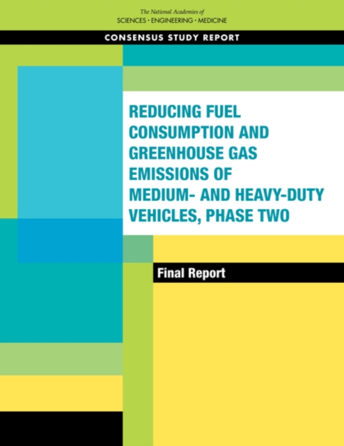 Reducing Fuel Consumption and Greenhouse Gas Emissions of Medium- and ...