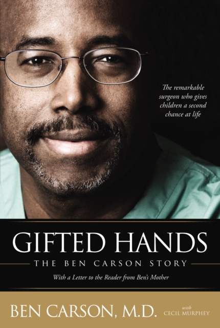Zondervan Gifted Hands : The Ben Carson Story
