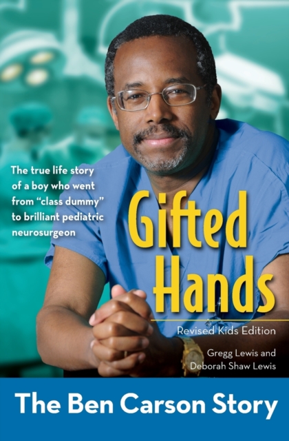 Zondervan Gifted Hands, Revised Kids Edition : The Ben Carson Story