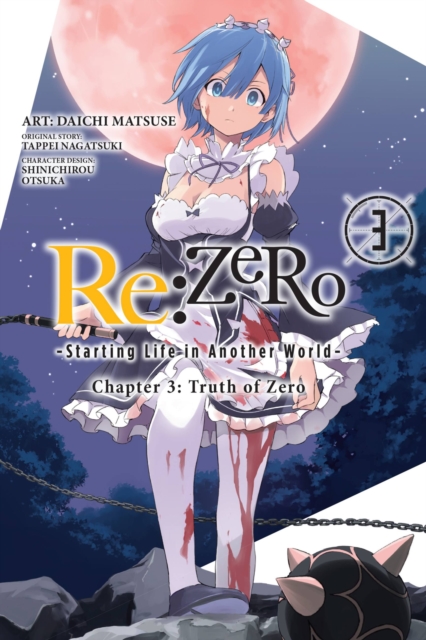 Re:ZERO -Starting Life in Another World-, Chapter 3: Truth of Zero, Vol. 3 (manga)