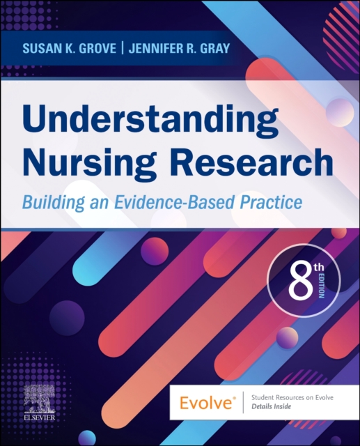 Understanding Nursing Research : Building an Evidence-Based Practice ...