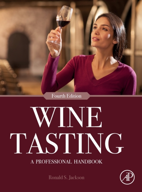 Wine Tasting : A Professional Handbook