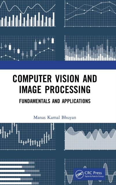 Computer Vision and Image Processing : Fundamentals and Applications ...