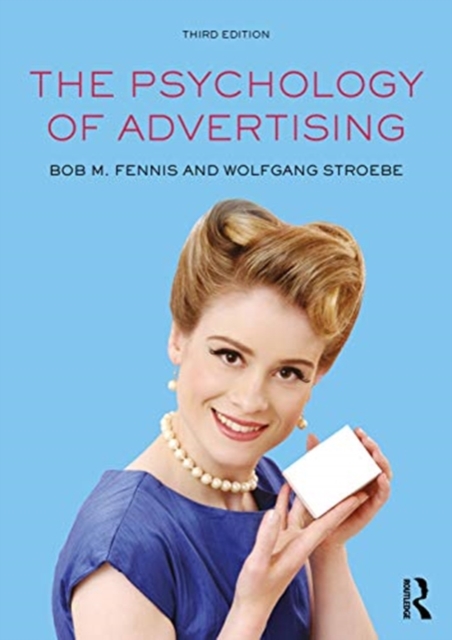 The Psychology of Advertising: Bob M. (Utrecht University, the ...