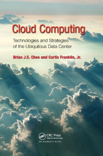 Cloud Computing : Technologies and Strategies of the Ubiquitous Data ...