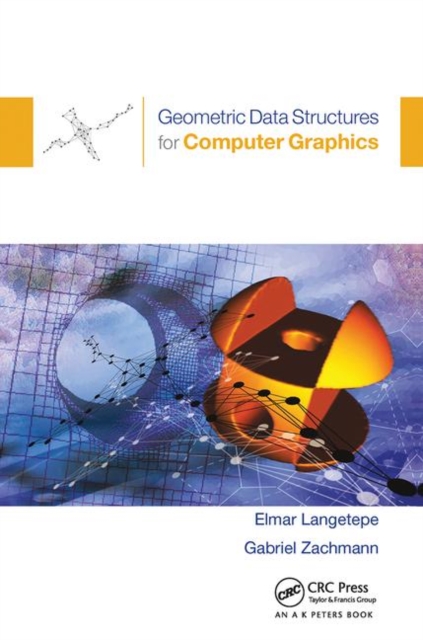Geometric Data Structures for Computer Graphics: Elmar Langetepe ...