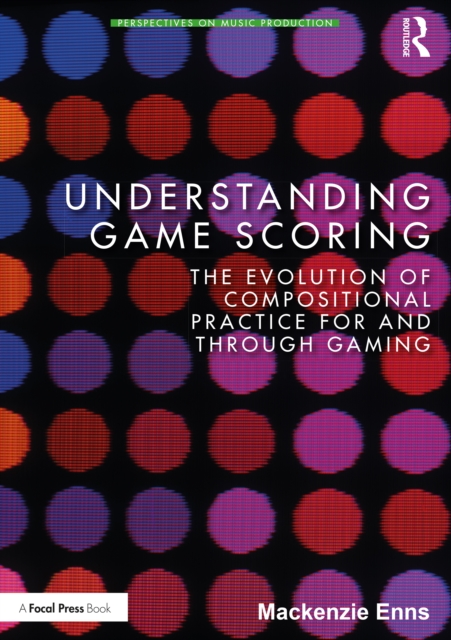 Understanding Gam Understanding Game Scoring : The Evolution of Compositional Practice ...