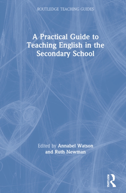 A Practical Guide to Teaching English in the Secondary School ...