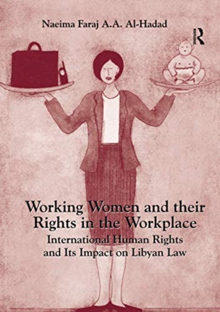 Working Women and their Rights in the Workplace : International Human ...
