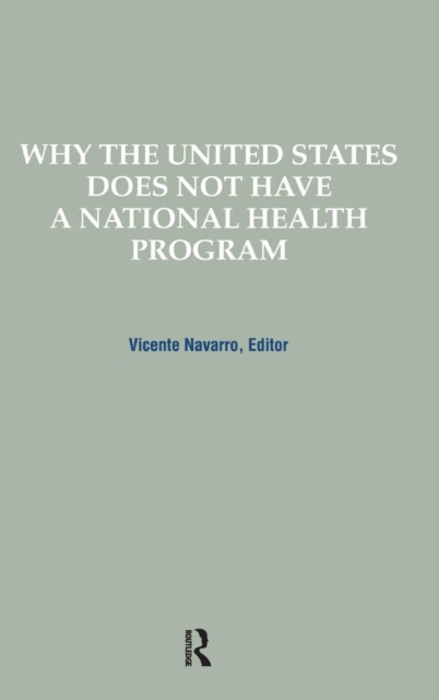 Why the United States Does Not Have a National Health Program ...