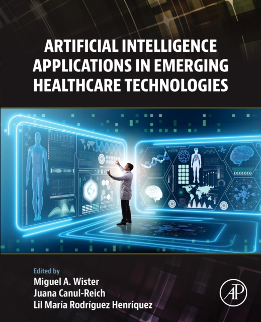 Artificial Intelligence Applications in Emerging Healthcare ...