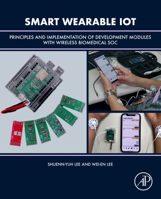 Smart Wearable IoT : Principles and Implementation of Development ...