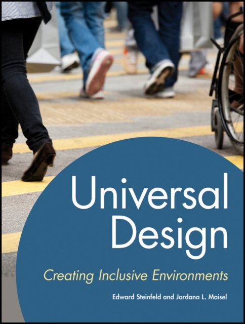 Universal Design : Creating Inclusive Environments: Edward Steinfeld ...