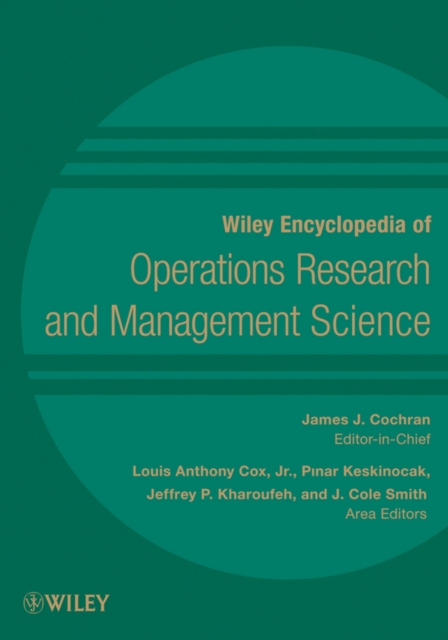 Wiley Encyclopedia of Operations Research and Management Science, 8 Volume Set: : 9780470400630 ...