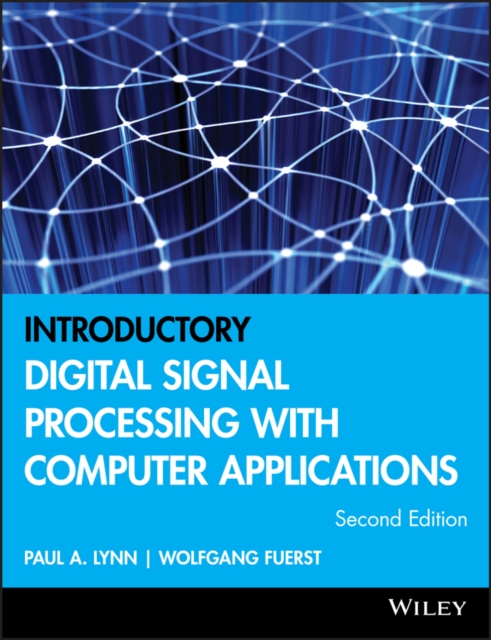 Introductory Digital Signal Processing with Computer Applications: Paul ...