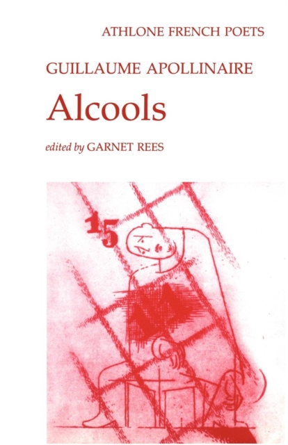 Alcools: Guillaume Apollinaire: 9780485127089: TGJones