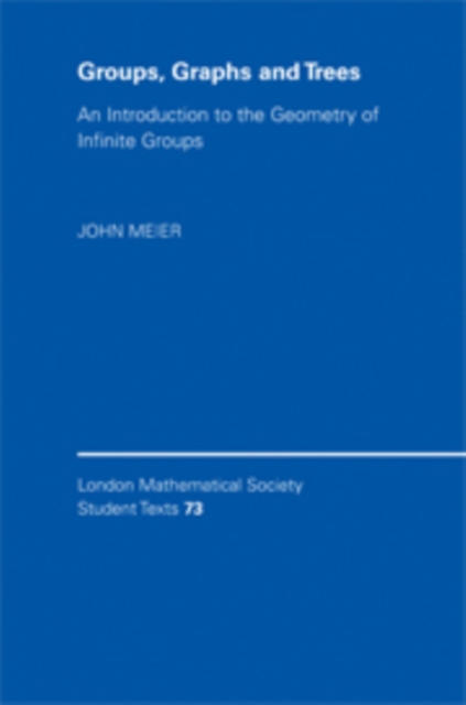 Groups, Graphs and Trees : An Introduction to the Geometry of Infinite ...