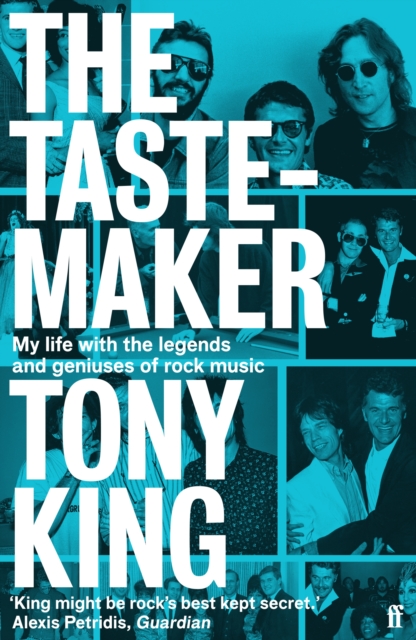 Faber & Faber The Tastemaker : My Life With The Legends And Geniuses Of Rock Music
