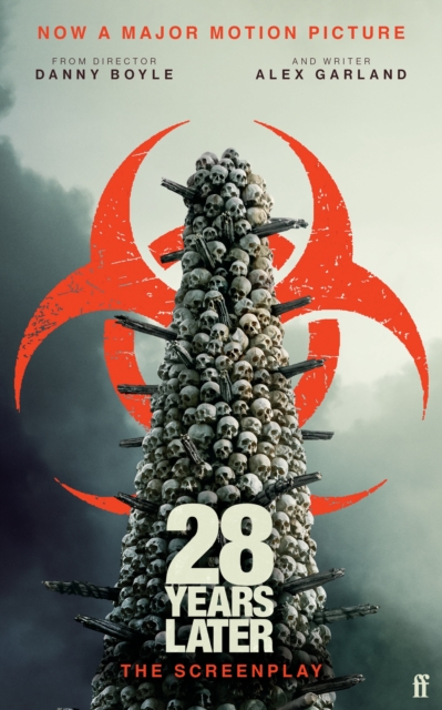 28 Years Later: Alex Garland: 9780571398638: TGJones