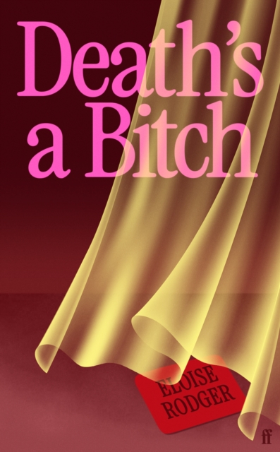 Faber & Faber Death'S A Bitch