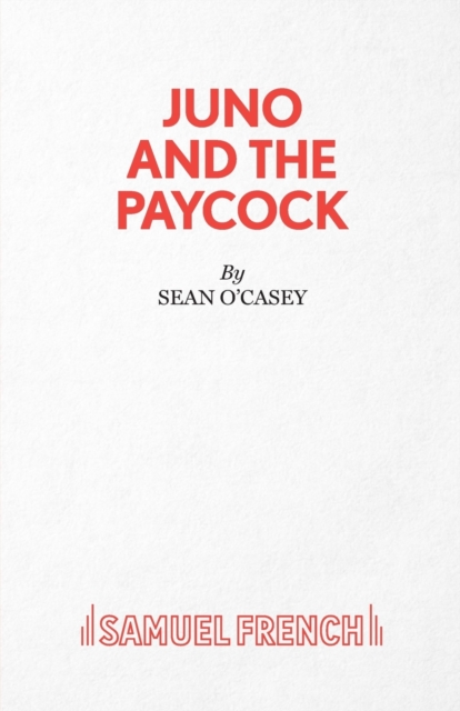 Samuel French Ltd Juno And The Paycock