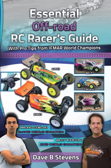Essential Off-road RC Racer's Guide: Dave B Stevens: 9780648581147: TGJones