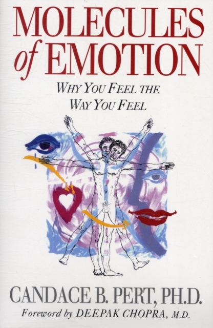 Simon & Schuster Molecules Of Emotion : Why You Feel The Way You Feel
