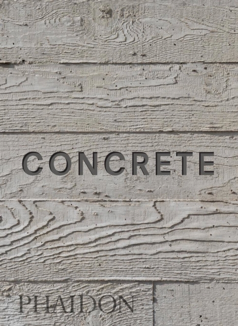 Phaidon Press Ltd Concrete