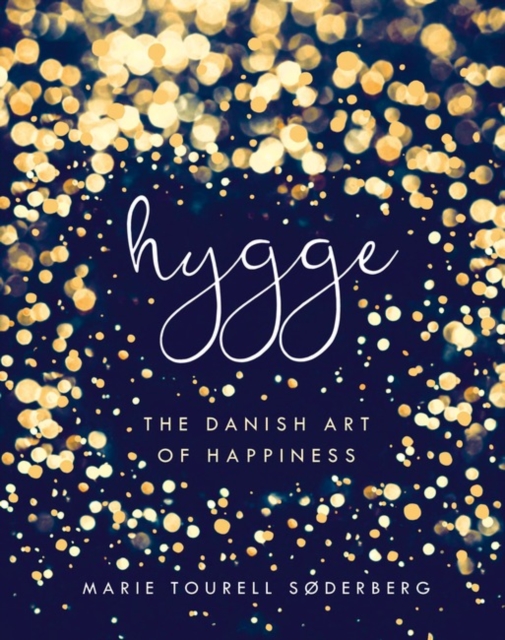 Penguin Books Ltd Hygge : The Danish Art Of Happiness