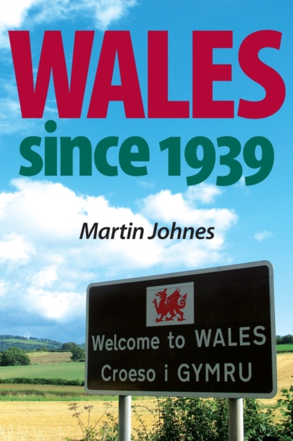 Manchester University Press Wales Since 1939
