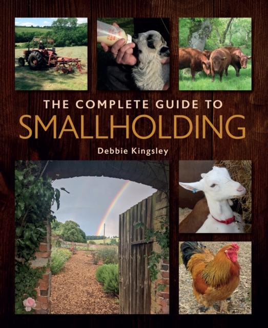 The Crowood Press Ltd The Complete Guide To Smallholding