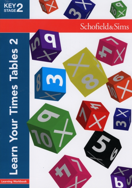 Schofield & Sims Ltd Learn Your Times Tables 2