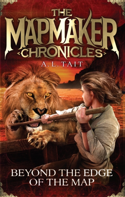 Beyond the Edge of the Map : The Mapmaker Chronicles Book 4 - the ...