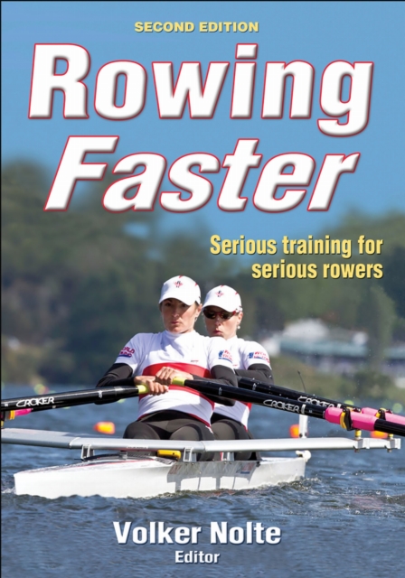 Human Kinetics Publishers Rowing Faster