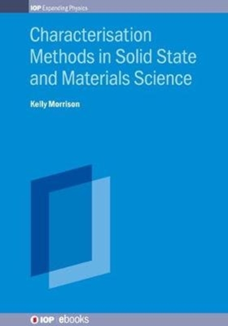 Characterisation Books Characterisation Methods in Solid State and Materials Science: Kelly ...